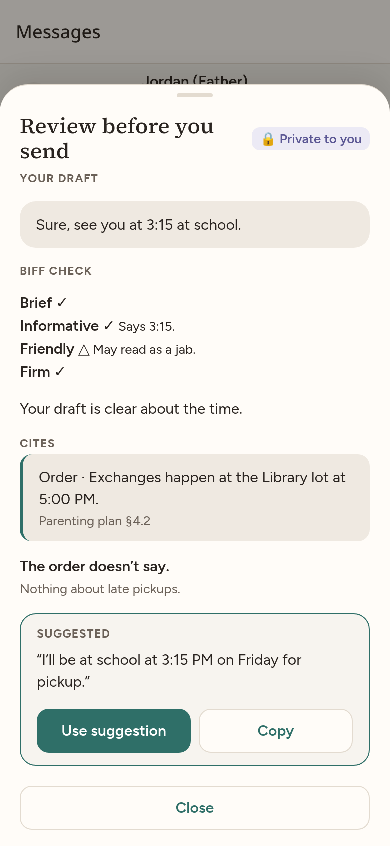 Review before you send, marked private to you. The draft says: Sure, see you at 3:15 at school. Brief, Informative, Friendly and Firm are checked, and a calmer suggestion is offered.