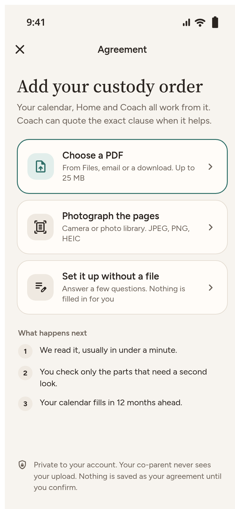 Add your custody order. The choices are a PDF, a photograph of the pages, or setting it up without a file.